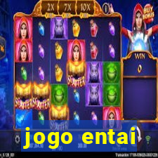 jogo entai